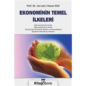 EKONOMININ TEMEL İLKELERİ - HASAN ESKI