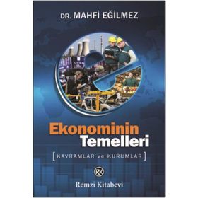 Ekonominin Temelleri - Mahfi Eğilmez