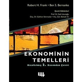 Ekonominin Temelleri - Robert H. Frank Ben S. Bernanke