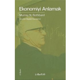 Ekonomiyi Anlamak - Murray N. Rothbard