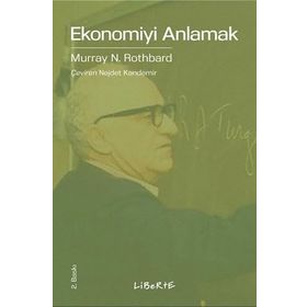 Ekonomiyi Anlamak - Murray N. Rothbard