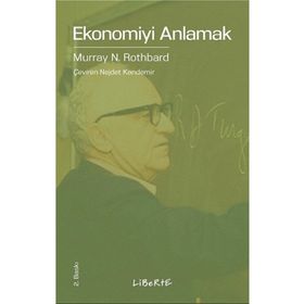 Ekonomiyi Anlamak - Murray N. Rothbard