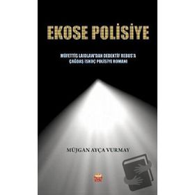 Ekose Polisiye - Müjgan Ayça Vurmay