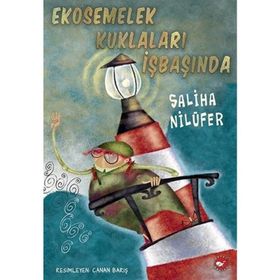 Ekosemelek Kuklaları İşbaşında - Saliha Nilüfer