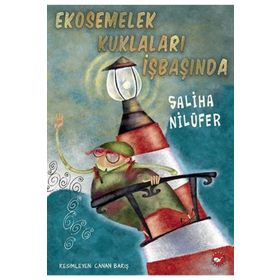 Ekosemelek Kuklaları İşbaşında - Saliha Nilüfer