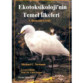 EKOTOKSIKOLOJI'NIN TEMEL İLKELERI - MICHAEL C. NEWMAN