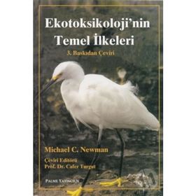 EKOTOKSIKOLOJI'NIN TEMEL İLKELERI - MICHAEL C. NEWMAN