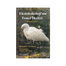 EKOTOKSIKOLOJI'NIN TEMEL İLKELERI - MICHAEL C. NEWMAN