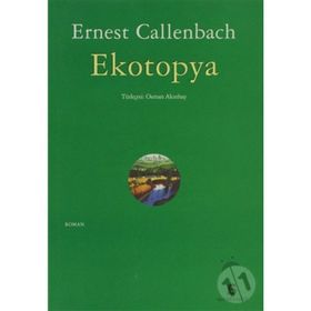 EKOTOPYA - ERNEST CALLENBACH