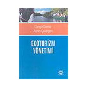 EKOTURIZM YÖNETİMİ - CENGIZ DEMIR;AYDIN ÇEVİRGEN