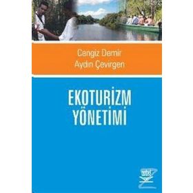 EKOTURIZM YÖNETİMİ - CENGIZ DEMIR;AYDIN ÇEVİRGEN