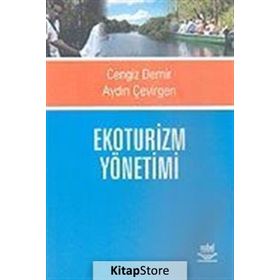 EKOTURIZM YÖNETİMİ - CENGIZ DEMIR;AYDIN ÇEVİRGEN