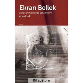 Ekran Bellek - Aysun Eyrek