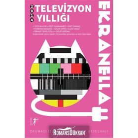 Ekranella 2014 Televizyon Yıllığı - Elçin Yahşi Tayfun Atay Yiğit Karaahmet Ümit Kıvanç Perihan Mağden Uygar Şirin Orhan Tekelio