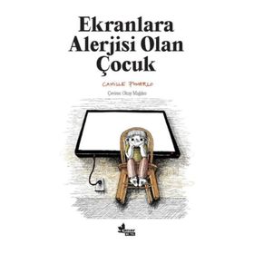 Ekranlara Alerjisi Olan Çocuk Camille Polermo Çınar Yayınları