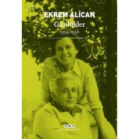 Ekrem Alican Günlükler 1954 - 1956 - Yapı Kredi Yayınları
