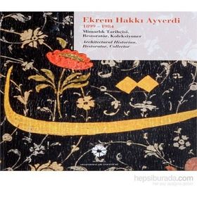 Ekrem Hakkı Ayverdi 1899-1984 - M. Baha Tanman