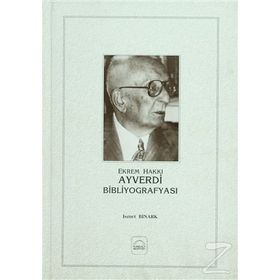 EKREM HAKKI AYVERDI BİBLİYOGRAFYASI - İSMET BINARK