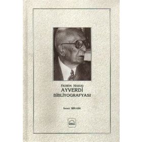 EKREM HAKKI AYVERDI BİBLİYOGRAFYASI - İSMET BINARK