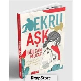 Ekru Aşk -Gülcan Mutaf