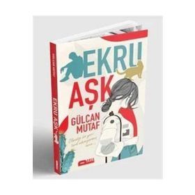 Ekru Aşk -Gülcan Mutaf