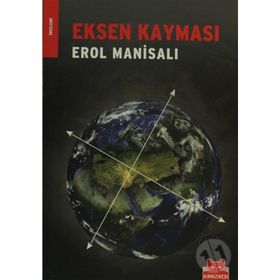 EKSEN KAYMASI - EROL MANİSALI