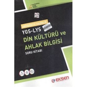 Eksen YGS-LYS Din Kültürü ve Ahlak Bilgisi Soru Kitabı - İsmail Rıdvanoğlu