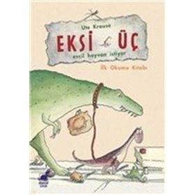 Eksi Üç - Evcil Hayvan İstiyor - Ute Krause