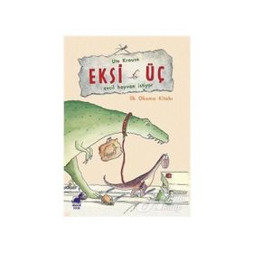 Eksi Üç - Evcil Hayvan İstiyor - Ute Krause