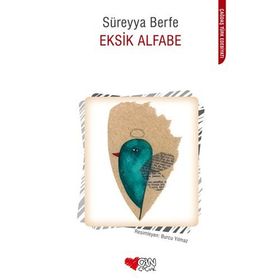 Eksik Alfabe - Süreyya Berfe
