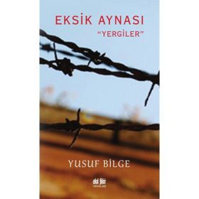 Eksik Aynası - Yusuf Bilge