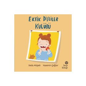 Eksik Dişliler Kulübü Hep Kitap