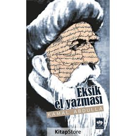 EKSIK EL YAZMASI - KEMAL ABDULLA