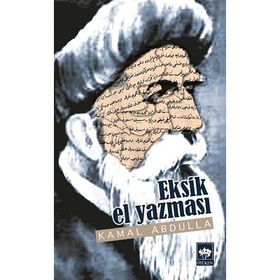 EKSIK EL YAZMASI - KEMAL ABDULLA
