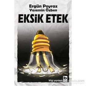Eksik Etek - Ergün Poyraz