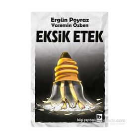 Eksik Etek - Ergün Poyraz
