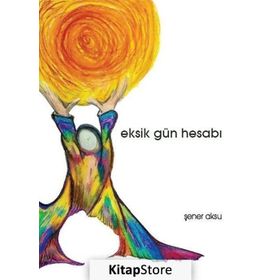 Eksik Gün Hesabı - Şener Aksu