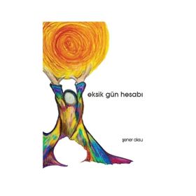 Eksik Gün Hesabı - Şener Aksu