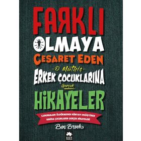 Eksik Parça Farklı Olmaya Cesaret Eden O Müthiş Erkek Çocuklarına Gerçek Hikayeler