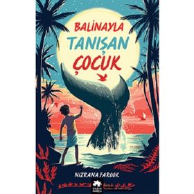 Eksik Parça Yayınları Balinayla Tanışan Çocuk
