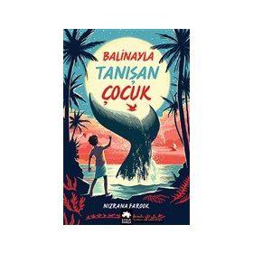 Eksik Parça Yayınları Balinayla Tanışan Çocuk