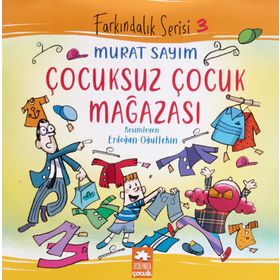 Eksik Parça Yayınları Çocuksuz Çocuk Mağazası
