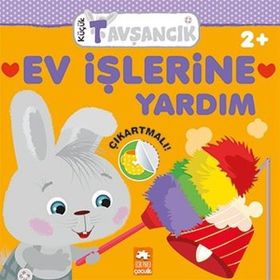 Eksik Parça Yayınları Ev İşlerine Yardım - Küçük Tavşancık Serisi