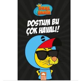 Eksik Parça Yayınları - Kral Şakir 5 - Dostum Bu Çok Havalı