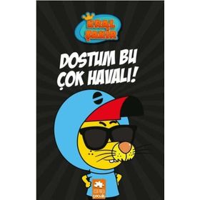Eksik Parça Yayınları - Kral Şakir 5 - Dostum Bu Çok Havalı
