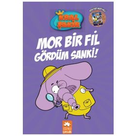 Eksik Parça Yayınları Kral Şakir 7 Mor Bir Fil Gördüm Sanki