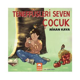 Eksik Parça Yayınları Teneffüsleri Seven Çocuk