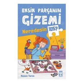 Eksik Parçanın Gizemi - Neredesin 105? - Nazan Tarım