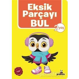 Eksik Parçayı Bul 2 Yaş - Beyaz Panda Yayınları