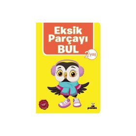 Eksik Parçayı Bul 2 Yaş - Beyaz Panda Yayınları